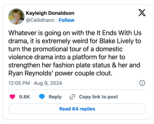 A tweet on X from media writer Kayleigh Donaldson on the “It Ends with Us” press tour controversy.